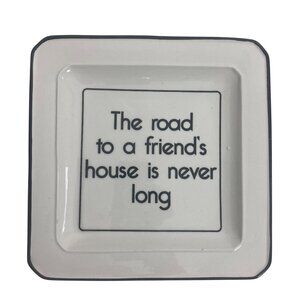 Effetti DArte Square Plate The Road To A Friends House Is Never Long Italy 8inch